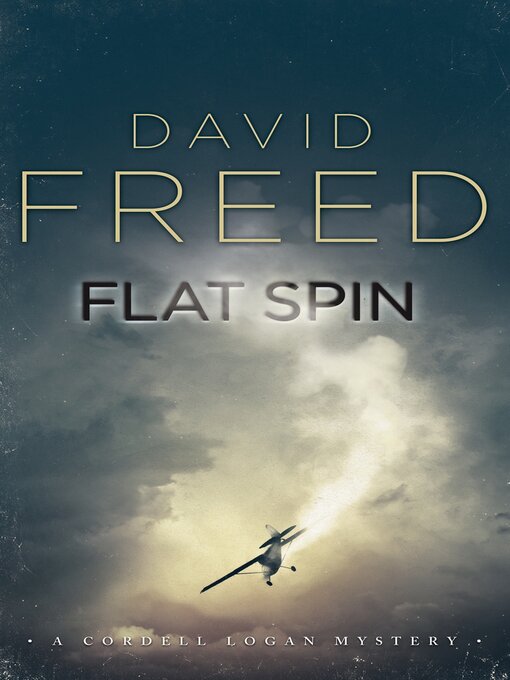Title details for Flat Spin by David Freed - Available